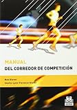 Manual Del Corredor De Competicion Deportes