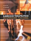 Ejercicio Terapeutico Therapeutic Exercises Functional Recovering Recuperacion Funcional