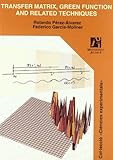 Transfer Matrix Green Function And Related Techniques Tools For The Study Of Multilayer Heterostructures
