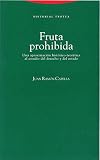 Fruta prohibida : una aproximación histórico-teorética al estudio del derecho y del Estado