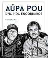 Aupa Pou, una vida encordados