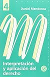 Interpretación y aplicación del derecho