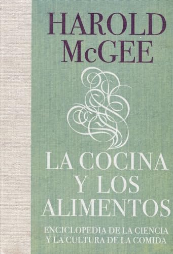 La cocina y los alimentos — Harold McGee