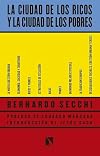 La ciudad de los ricos y la ciudad de los pobres