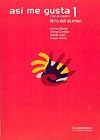 Así me gusta 1 Libro del alumno (Spanish Edition)