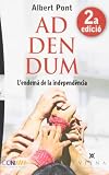 Addendum: l'endemà de la independència
