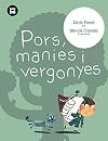 Pors, manies i vergonyes
