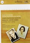 De ley y de corazón : historia espistolar de una amistad. María Zambrano Alarcón - Pablo de Andrés Cobos. Cartas (1957-1976)