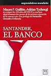 Santander, el banco (Spanish Edition)