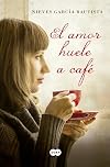 El amor huele a café