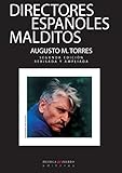 Directores Espaoles Malditos