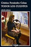 Todos los cuentos (Spanish Edition)