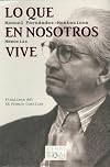 Lo que en nosotros vive (Spanish Edition)