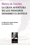 La grande histoire des premiers hommes européens