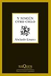 Y ningún otro cielo: (1993-2009)