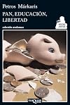 Pan, educación, libertad