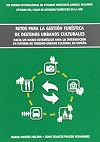 Retos para la gestión turística de destinos urbanos culturales : hacia un marco estratégico para la intervención en materia de turismo urbano cultural en España