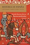 Historia de Espana. Apocas medievales