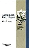 Autogovern i fet religiós : una gestió del pluralisme religiós a Catalunya