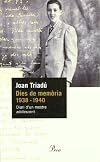 Dies de memòria : 1938-1940 : diari d'un mestre adolescent