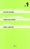 Paradís oblidat / El clavicèmbal / Excés