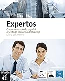 Expertos : Curso De Espa%C3%B1ol Orientado Al Mundo Del Trabajo   Libro Del Alumno (1dvd + 1 Cd Audio)
