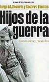 HIJOS DE LA GUERRA (TEMAS H.)