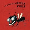 La casa de la mosca fosca