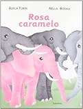 Rosa Caramelo Libros Para Soar
