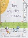 UNA PEQUEÑA GRAN COSA (Spanish Edition)