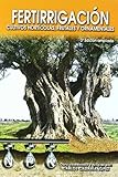 Fertirrigacion Fertirrigation Cultivos Horticolas Frutales Y Ornamentales