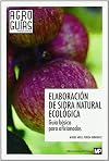 Elaboración de sidra natural ecológica : guía básica para aficionados