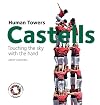 Castells: Human Towers,Touching the Sky with the Hand