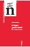 La lengua, patria común? : ideas e ideologías del español
