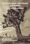 El Llano en llamas, Pedro Páramo y otras obras: En el centenario de su autor (Spanish Edition)