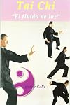 Tai chi "el fluido de luz"