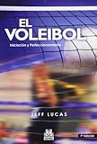 El Voleibol Pass Set Crush Iniciacion Y Perfeccionamiento Initiation And Improvement