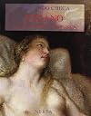 Tiziano y la monarquía hispánica : usos y funciones de la pintura veneciana en España (siglos XVI y XVII)