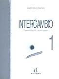 Intercambio 1 Cuaderno De Ejercicios Y Resumen Gramatical 6me Dition