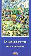 La voluntad de vivir