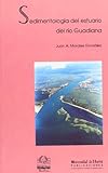 Sedimentologa Del Estuario Del Ro Guadiana So Espaaportugal Alonso Barba