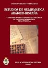 Estudios de numismática arábigo-hispana : considerada como comprobante histórico de la dominación islámica de la Península