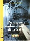 Passeig pels molins d'aigua de la Safor (La Farga) (Catalan Edition)