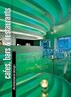 Cafes, Bars & Restaurants: Architectural Design : Slipcase