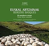 Euskal Artzainak Bergers Basques
