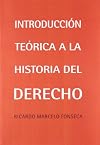 Introducción teórica a la historia del derecho