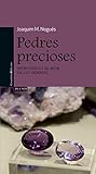 Pedres Precioses Physis