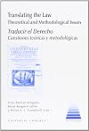 Traducir el derecho. Cuestiones teรณricas y metodolรณgicas.