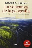 La Venganza De La Geografa Ensayo Y Biografa