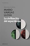 La Civilizacin Del Espectculo Contemporanea